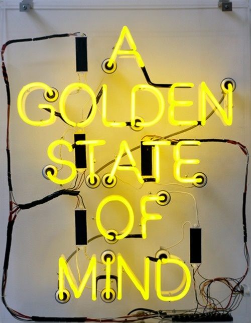 a golden state of mind yellow neon sign